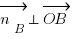 vec{n_B} ortho vec{OB}