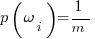 p( omega_{i} ) = 1/m