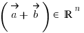 (\vec{a} + \vec{b}) \in \bbR^n