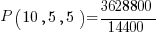 P( 10, 5, 5 ) = 3628800 / 14400